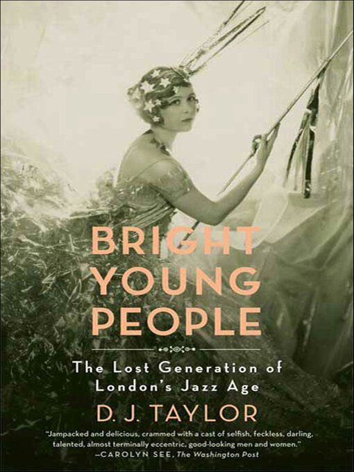 Title details for Bright Young People by D. J. Taylor - Available